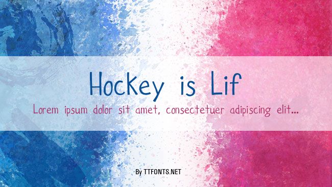 Hockey is Lif example